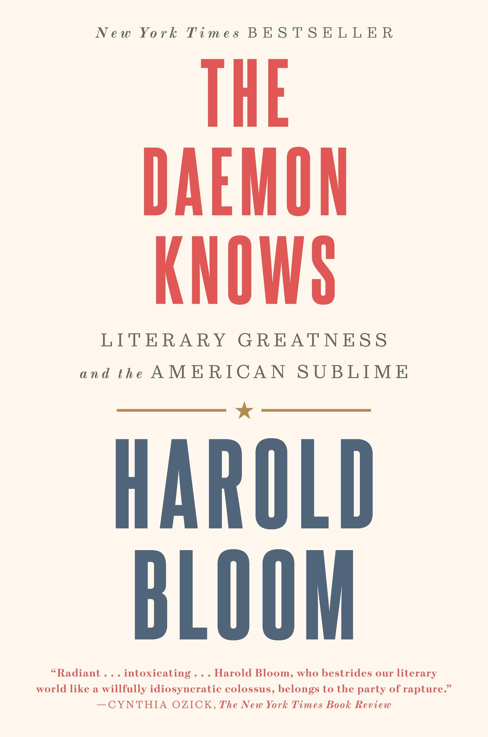 The Daemon Knows: Literary Greatness and the American Sublime book