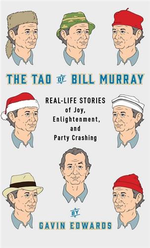 The Tao of Bill Murray (Paperback) book