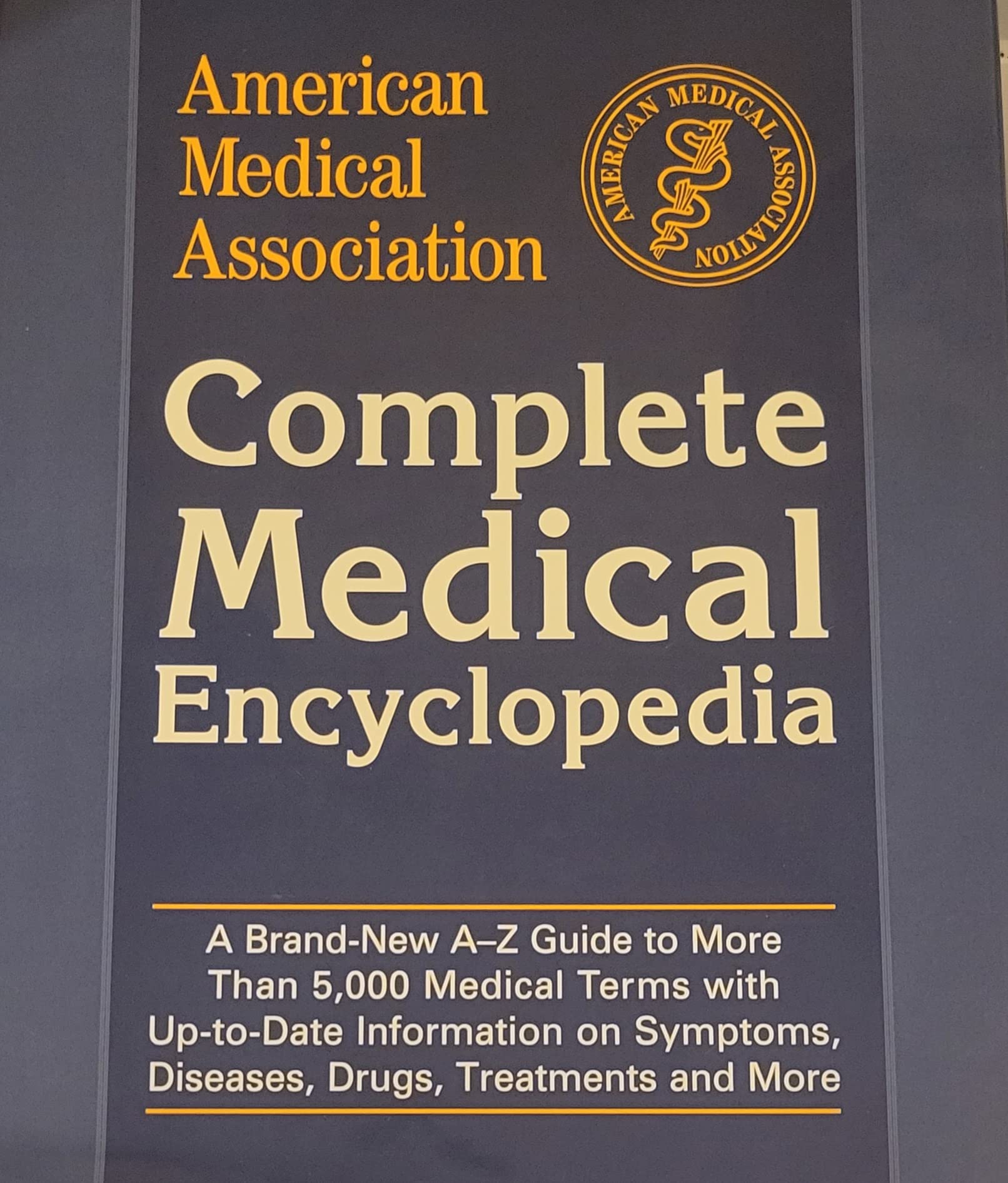 American Medical Association Complete Medical Encyclopedia (American Medical Association (Ama) Complete Medical Encyclopedia) Medicine