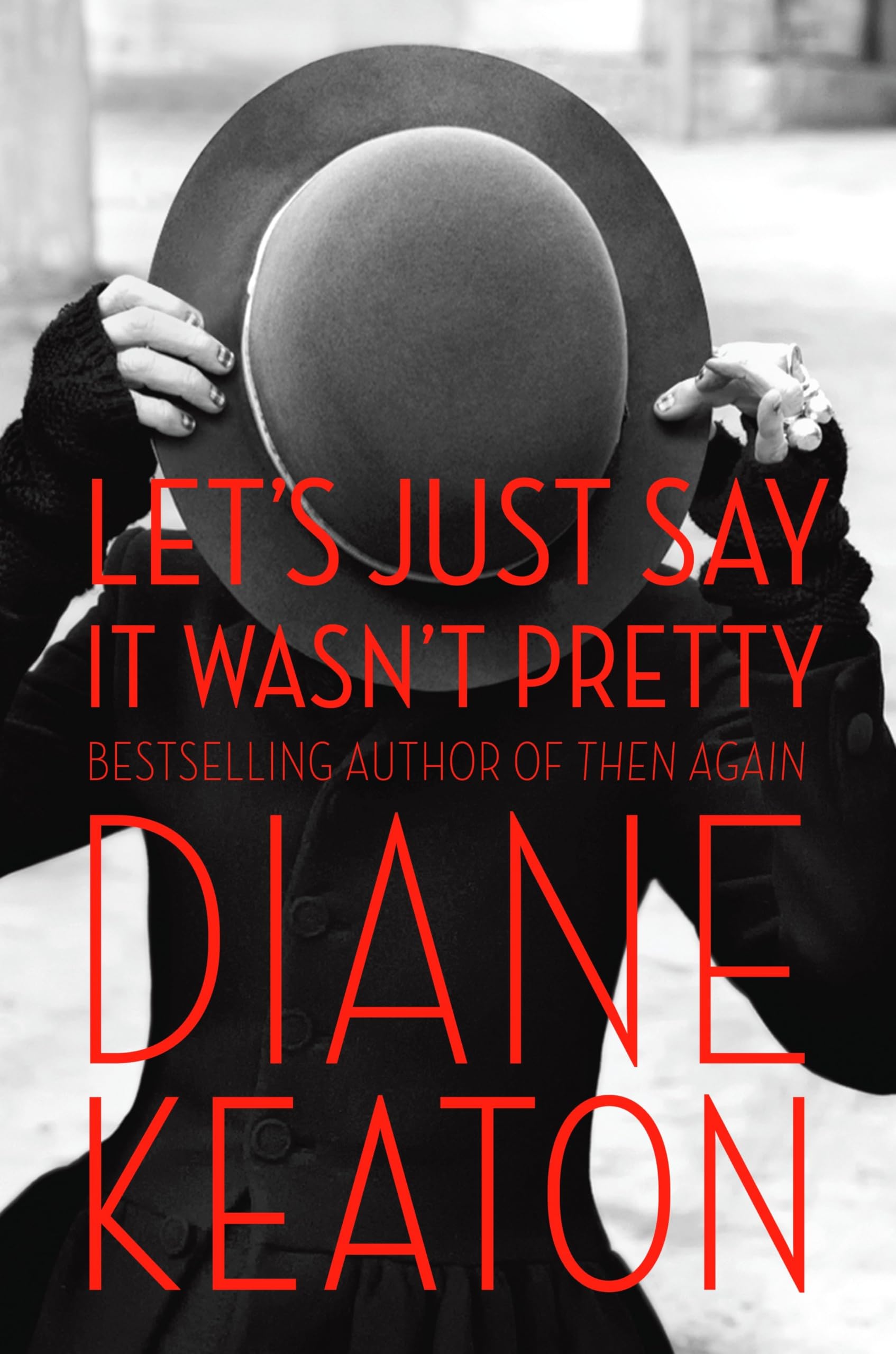 Let's Just Say It Wasn't Pretty Books