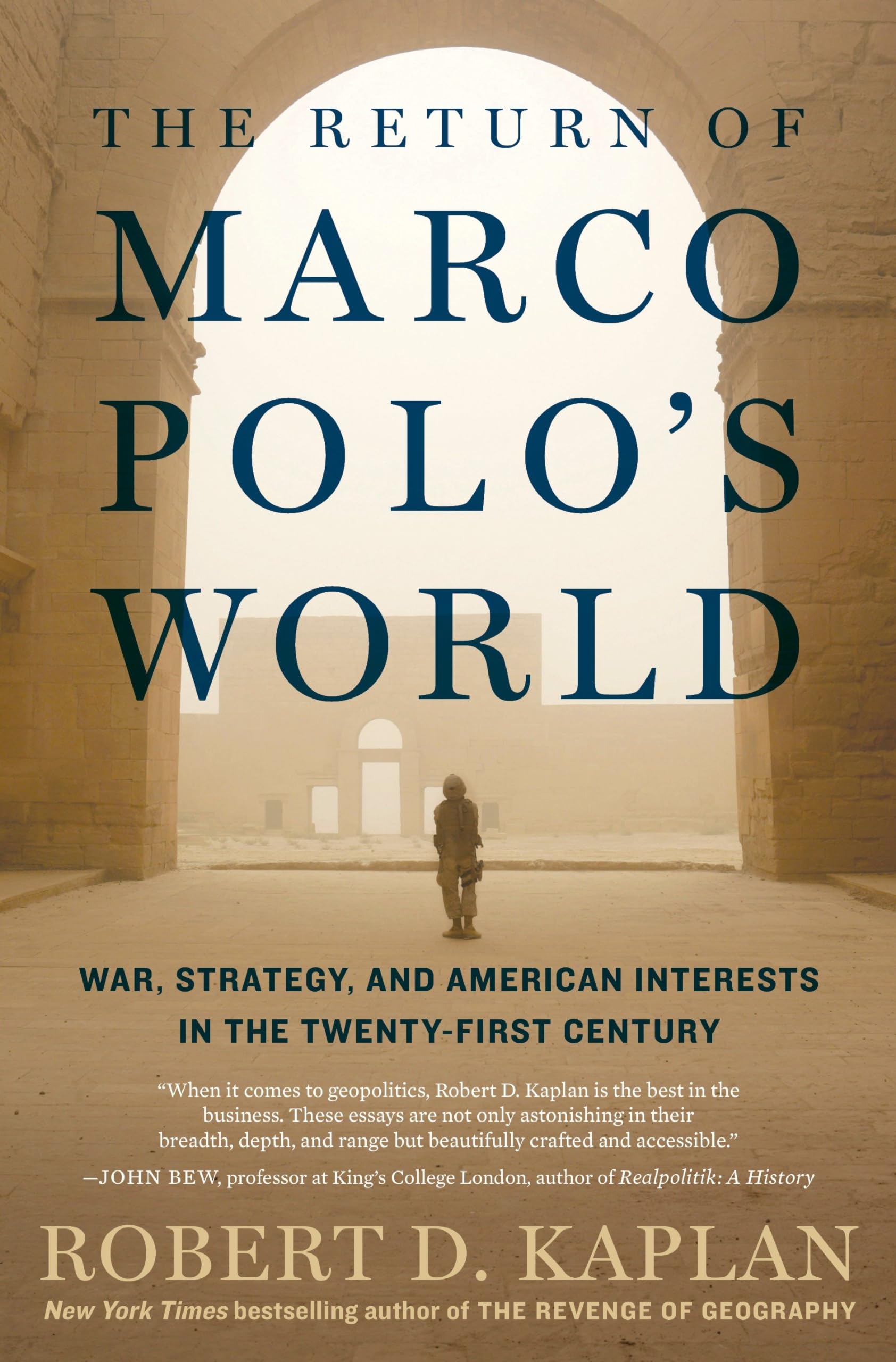 The Return of Marco Polo's World: War, Strategy, and American Interests in the Twenty-first Century book