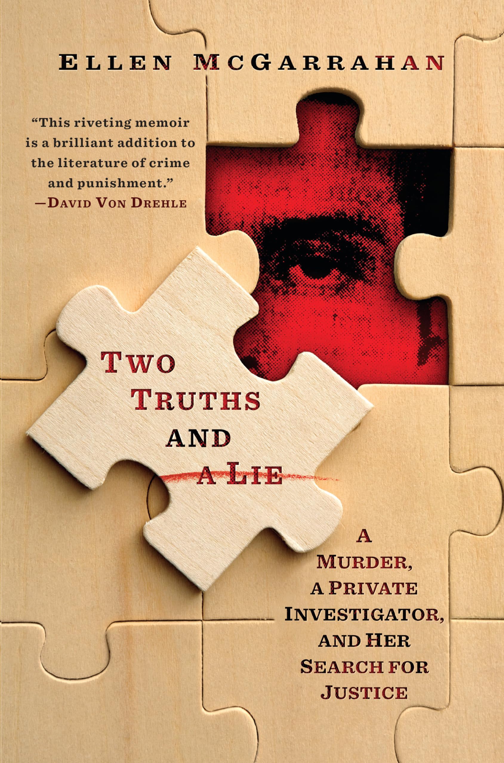 Two Truths and a Lie: A Murder, a Private Investigator, and Her Search for Justice Law