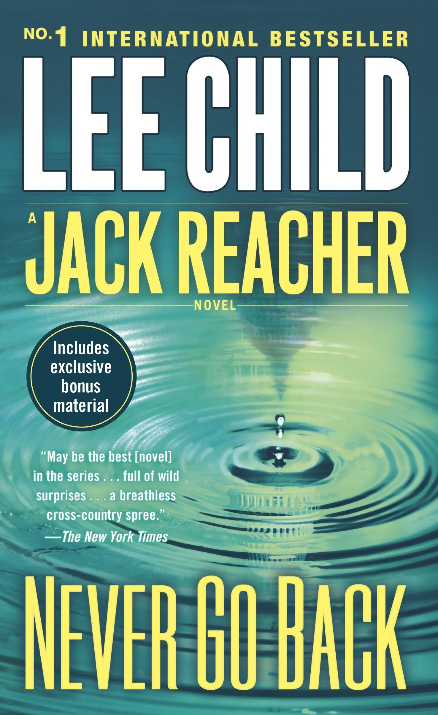 Never Go Back (with bonus novella High Heat): A Jack Reacher Novel Action & Adventure
