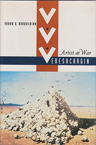 V.V. Vereshchagin: Artist at War Memories
