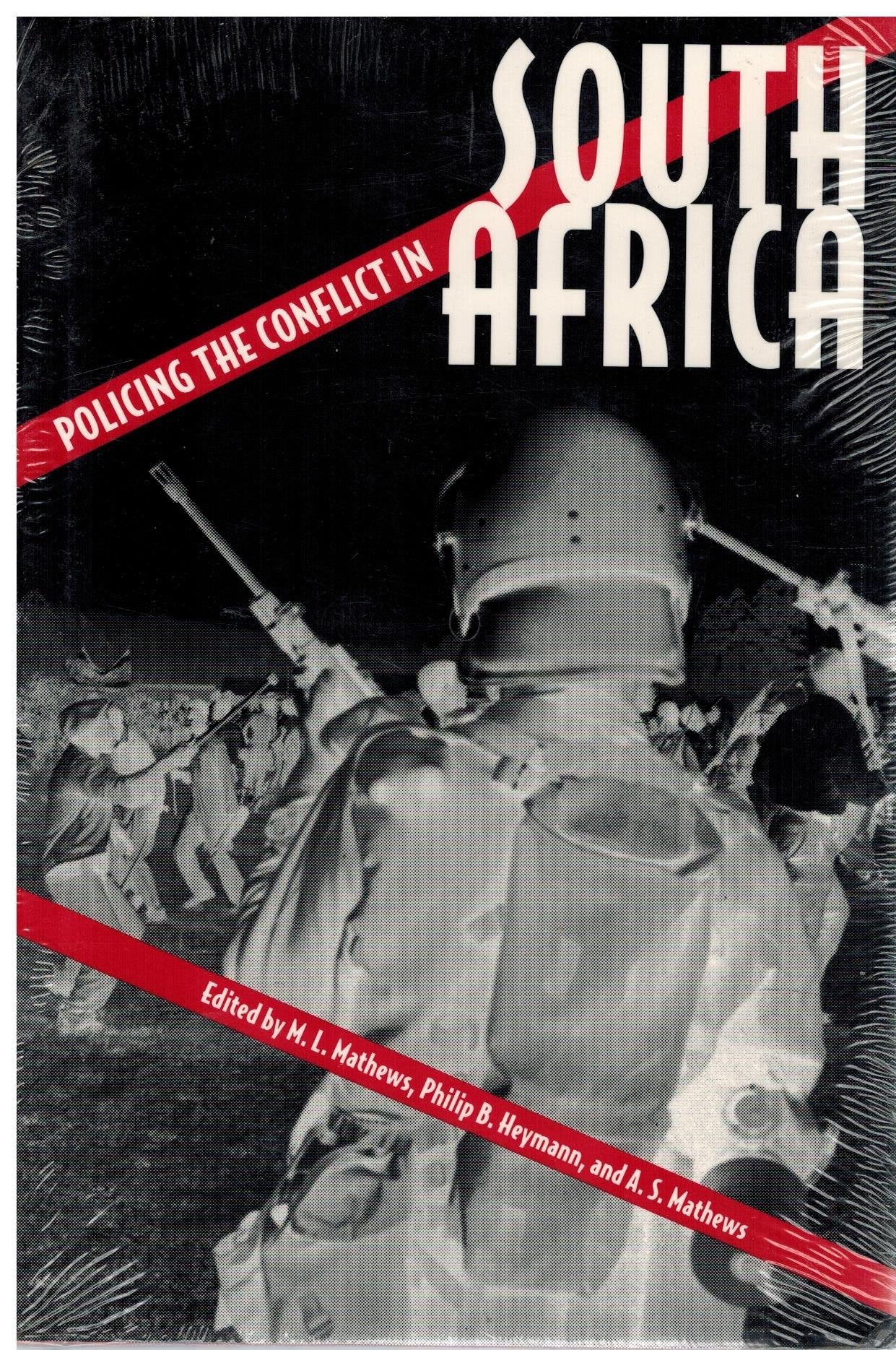 Policing the Conflict in South Africa Law