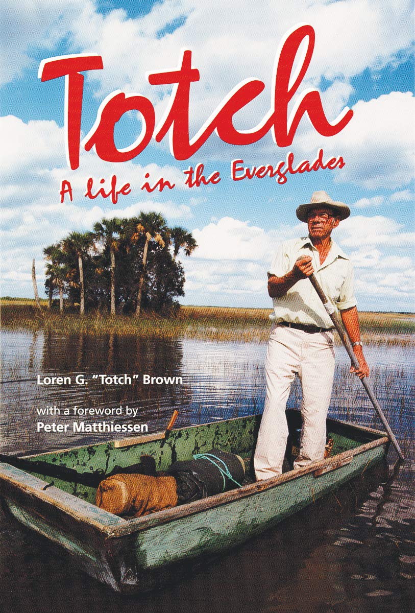 Totch: A Life in the Everglades Sports