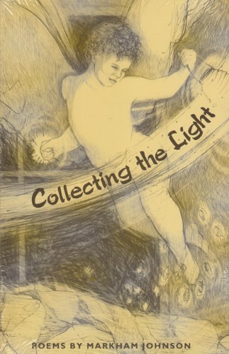 Collecting the Light: Poems (Contemporary Poetry) Poetry