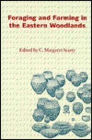 Foraging and Farming in the Eastern Woodlands (The Ripley P. Bullen) Books