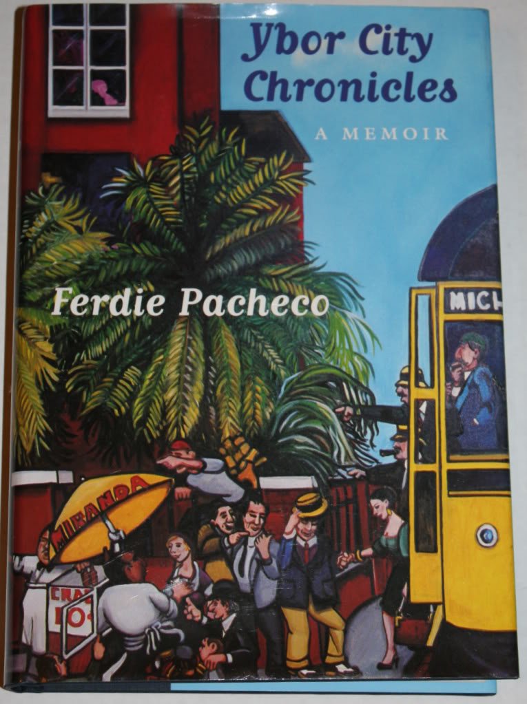 Ybor City Chronicles: A Memoir Memories