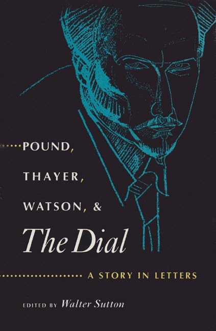 Product Image: Pound, Thayer, Watson, and the Dial: A Story in Letters