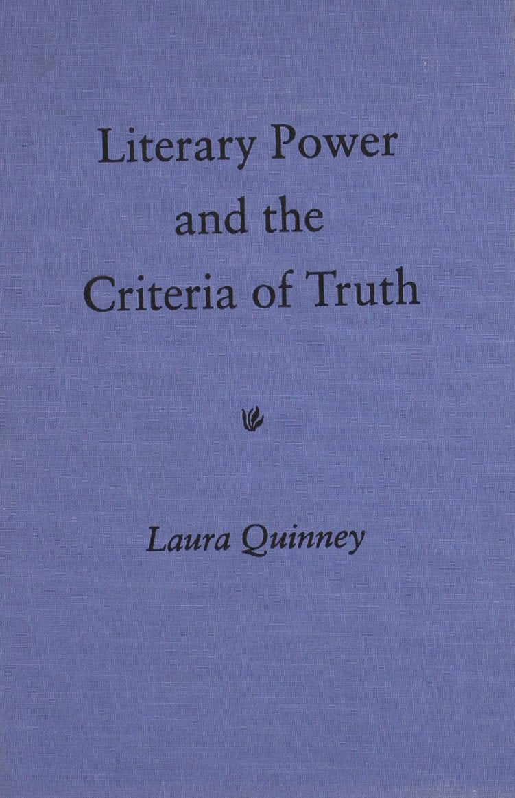 Literary Power and the Criteria of Truth Contemporary literature Books