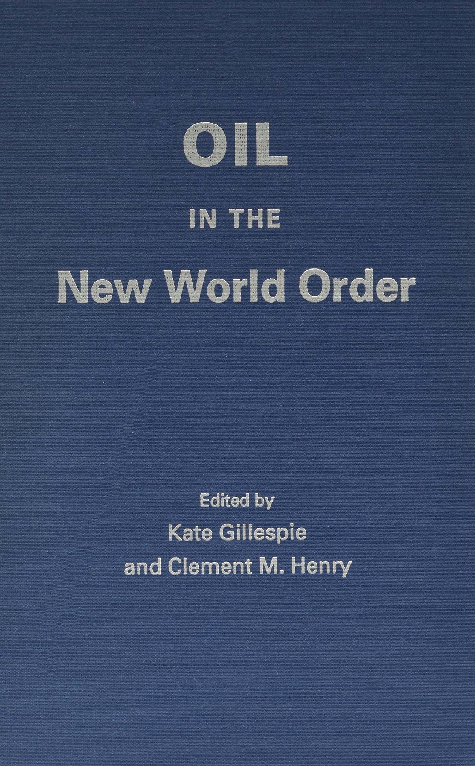 Oil in the New World Order Business, Finance & Career