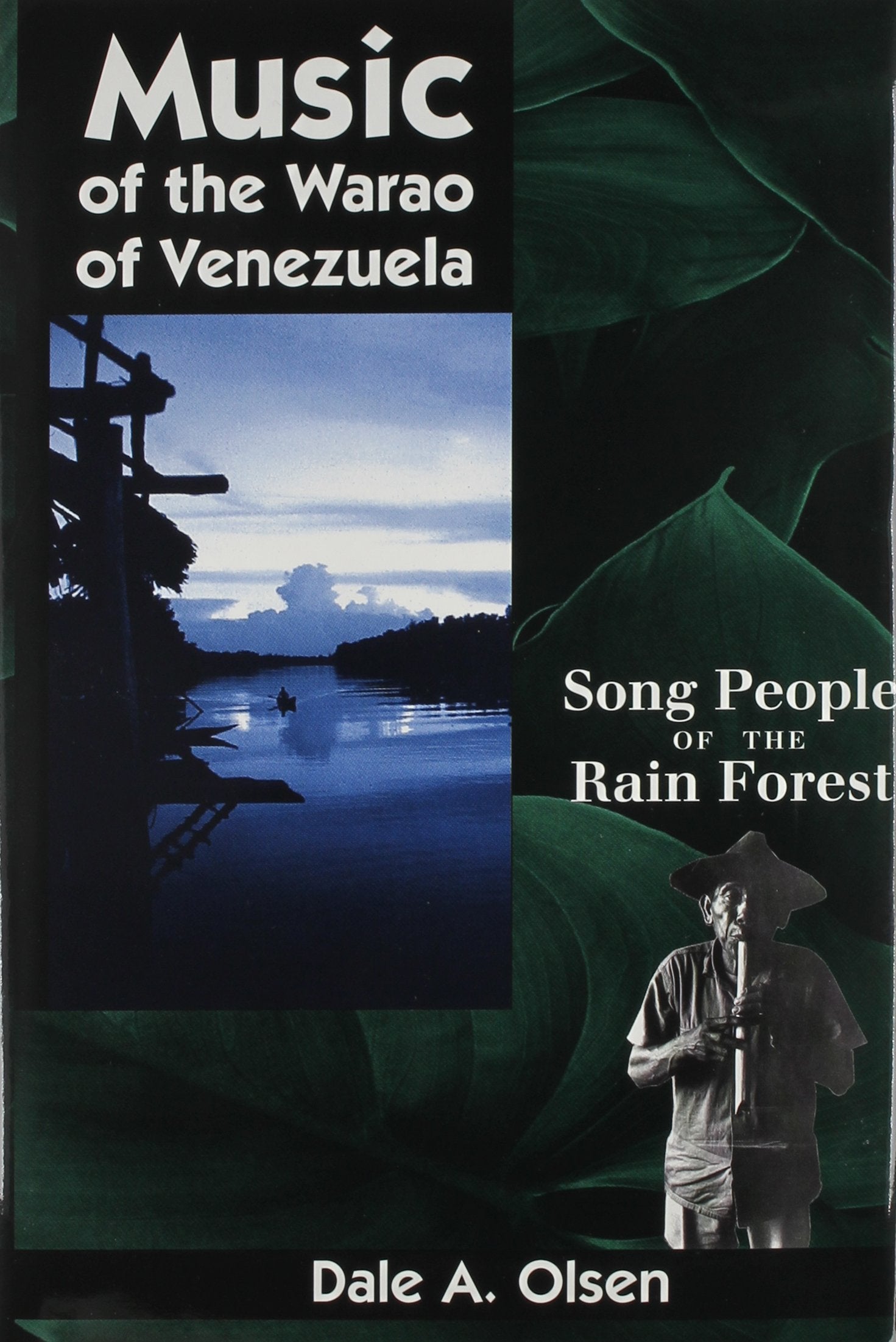 Music of the Warao of Venezuela: Song People of the Rain Forest book