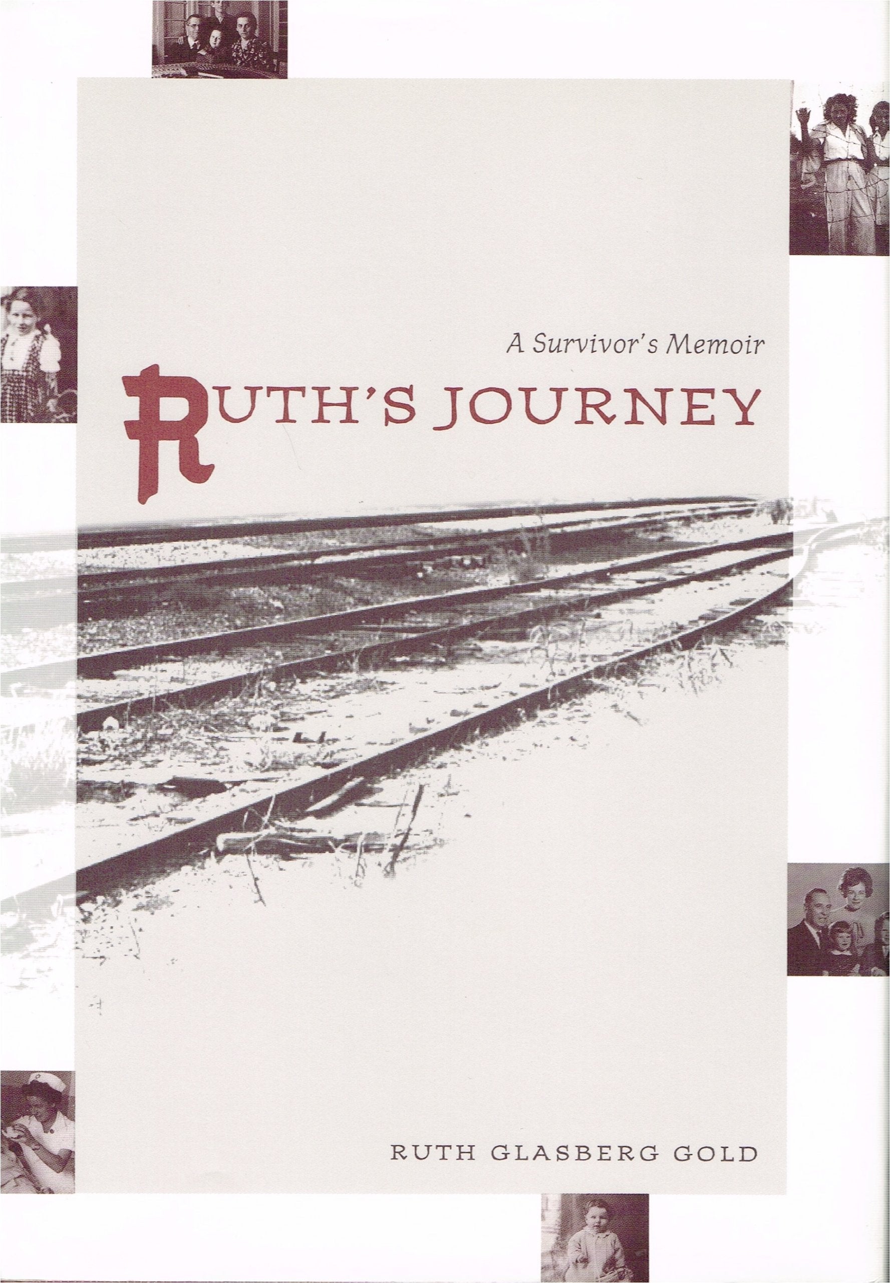 Ruth's Journey: A Survivor's Memoir Social Sciences