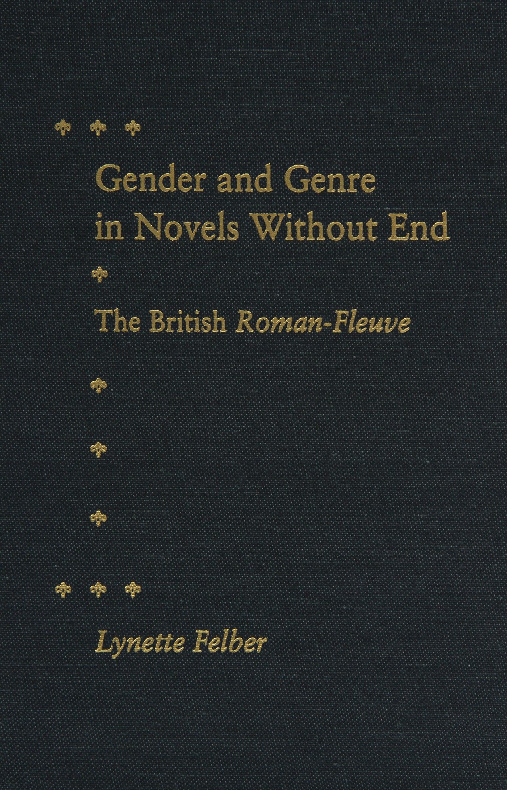 Gender and Genre in Novels Without End: The British Roman-Fleuve Contemporary literature