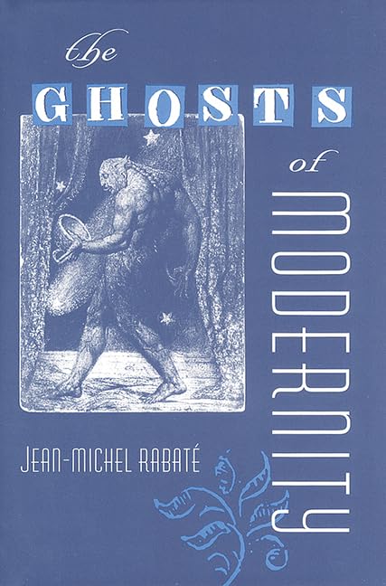 The Ghosts of Modernity (Crosscurrents) Philosophy