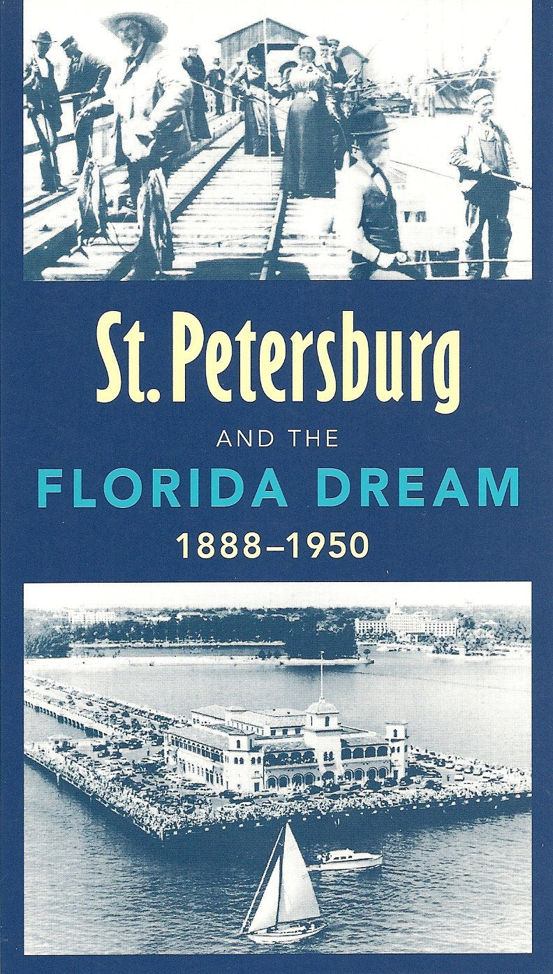 St. Petersburg and the Florida Dream, 1888-1950 Books