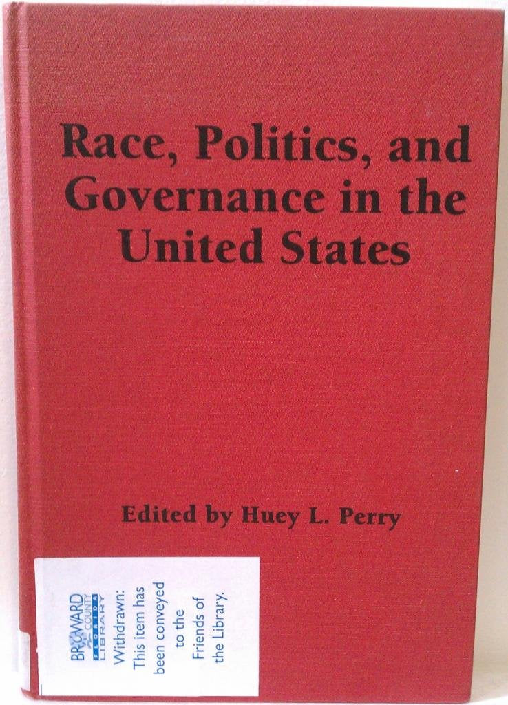 Race, Politics, and Governance in the United States Books