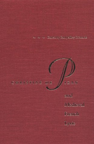Christine De Pizan and Medieval French Lyric Books