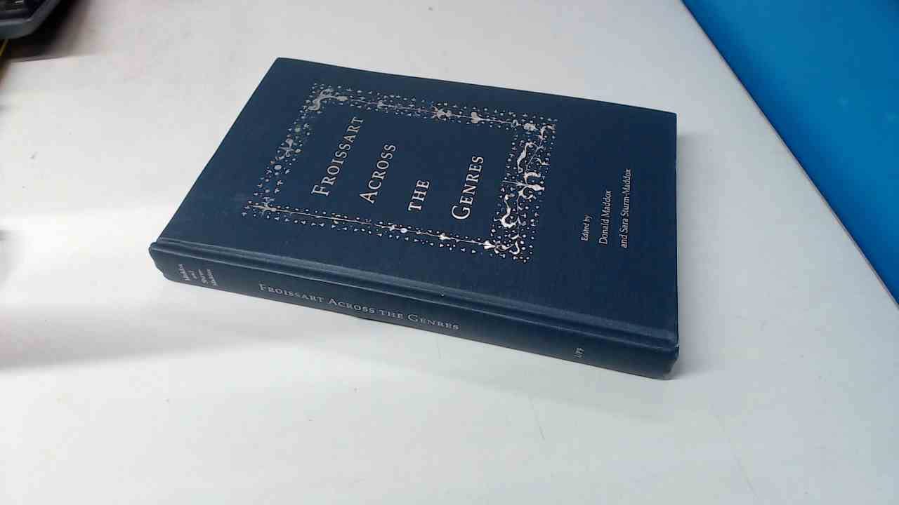 Froissart Across the Genres Contemporary literature