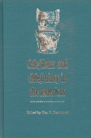 Chiefdoms and Chieftaincy in the Americas Books