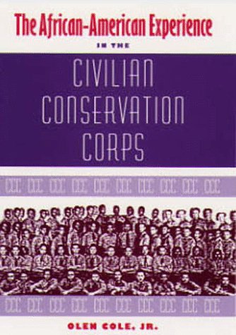 The African-American Experience in the Civilian Conservation Corps Books