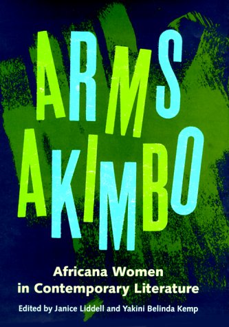 Arms Akimbo: Africana Women in Contemporary Literature Contemporary literature Books