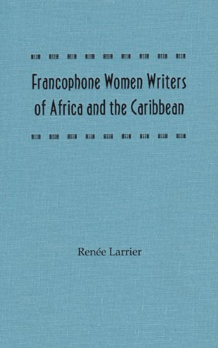 Francophone Women Writers of Africa and the Caribbean Books