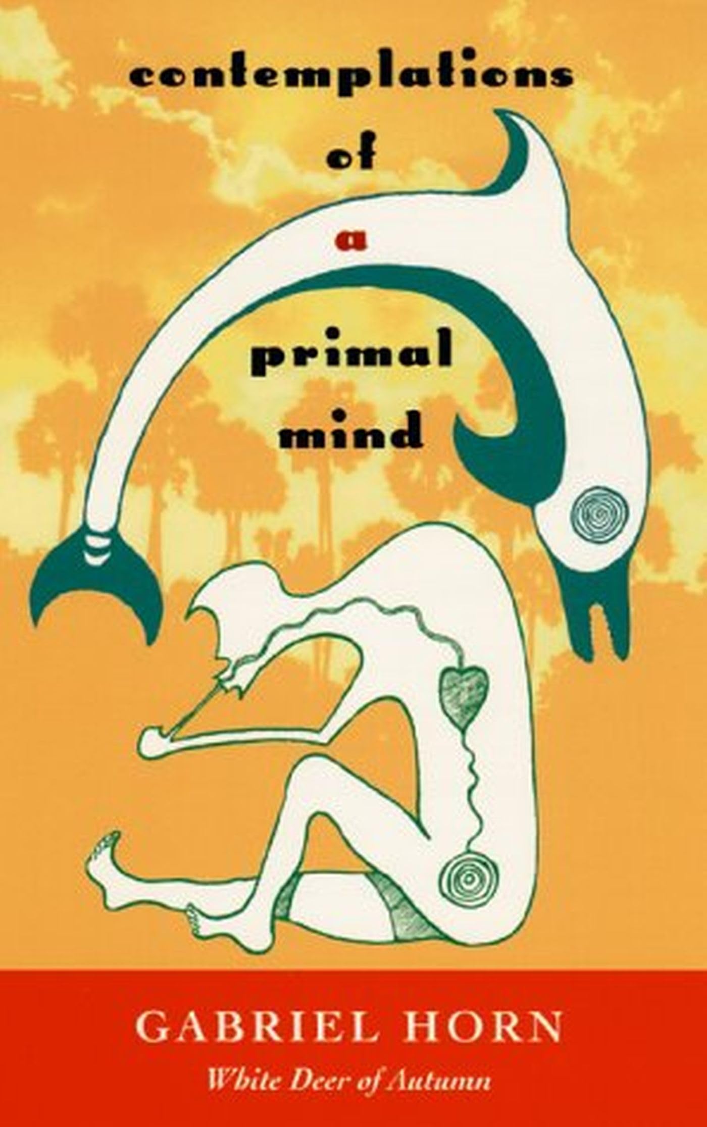 Contemplations of a Primal Mind (Florida Sand Dollar Book) Books
