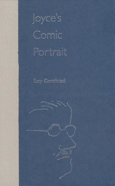 Joyce's Comic Portrait (The Florida James Joyce) Contemporary literature
