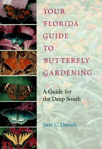 Your Florida Guide to Butterfly Gardening: A Guide for the Deep South Mathematics