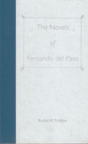 The Novels of Fernando Del Paso Contemporary literature