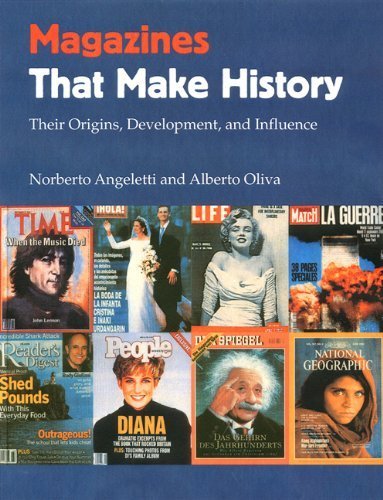 Magazines That Make History: Their Origins, Development, and Influence book