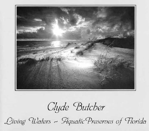 Living Waters: Aquatic Preserves Of Florida book