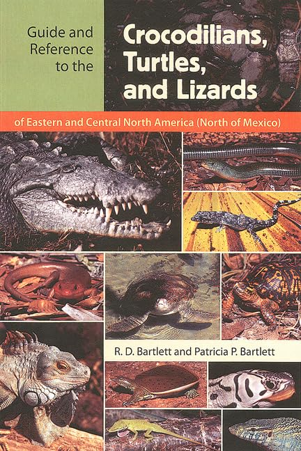 Guide and Reference to the Crocodilians, Turtles, and Lizards of Eastern and Central North America (North of Mexico) Mathematics