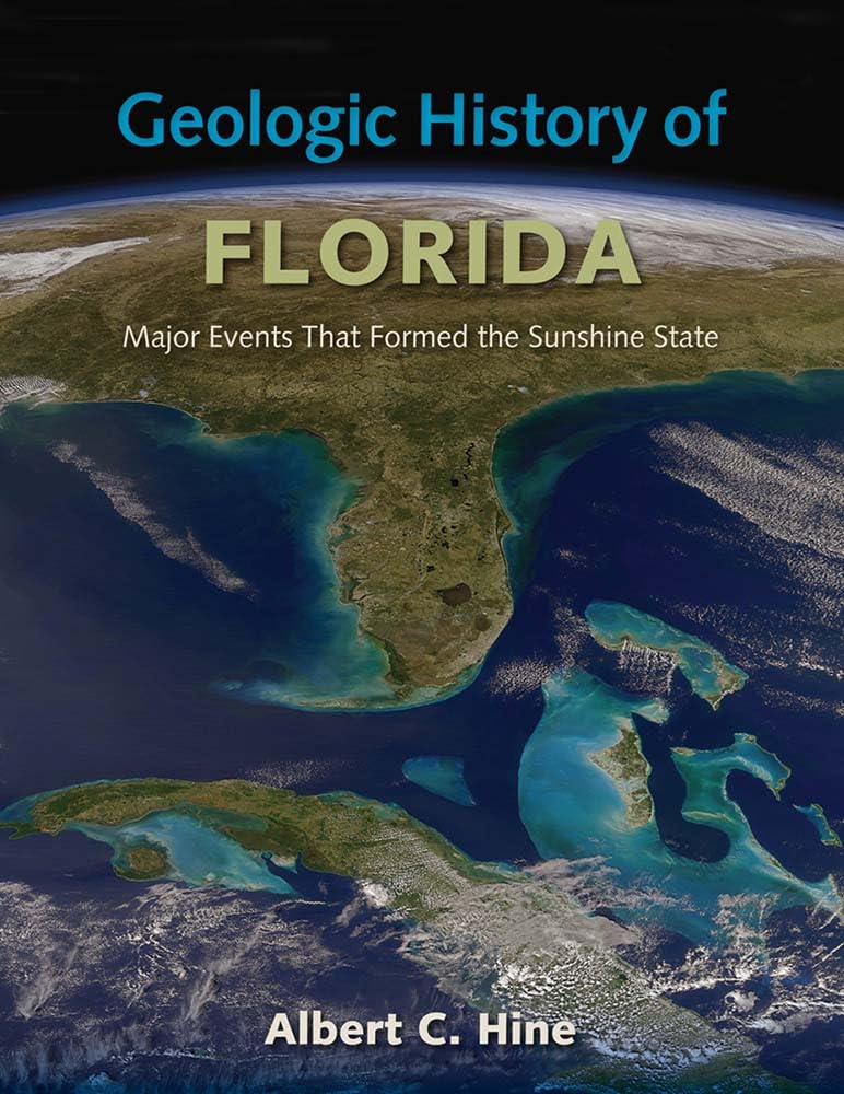 Geologic History of Florida: Major Events That Formed the Sunshine State Mathematics