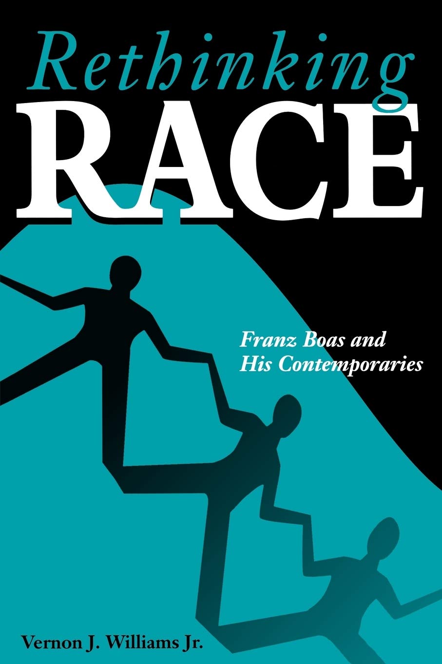 Rethinking Race: Franz Boaz and His Contemporaries Books