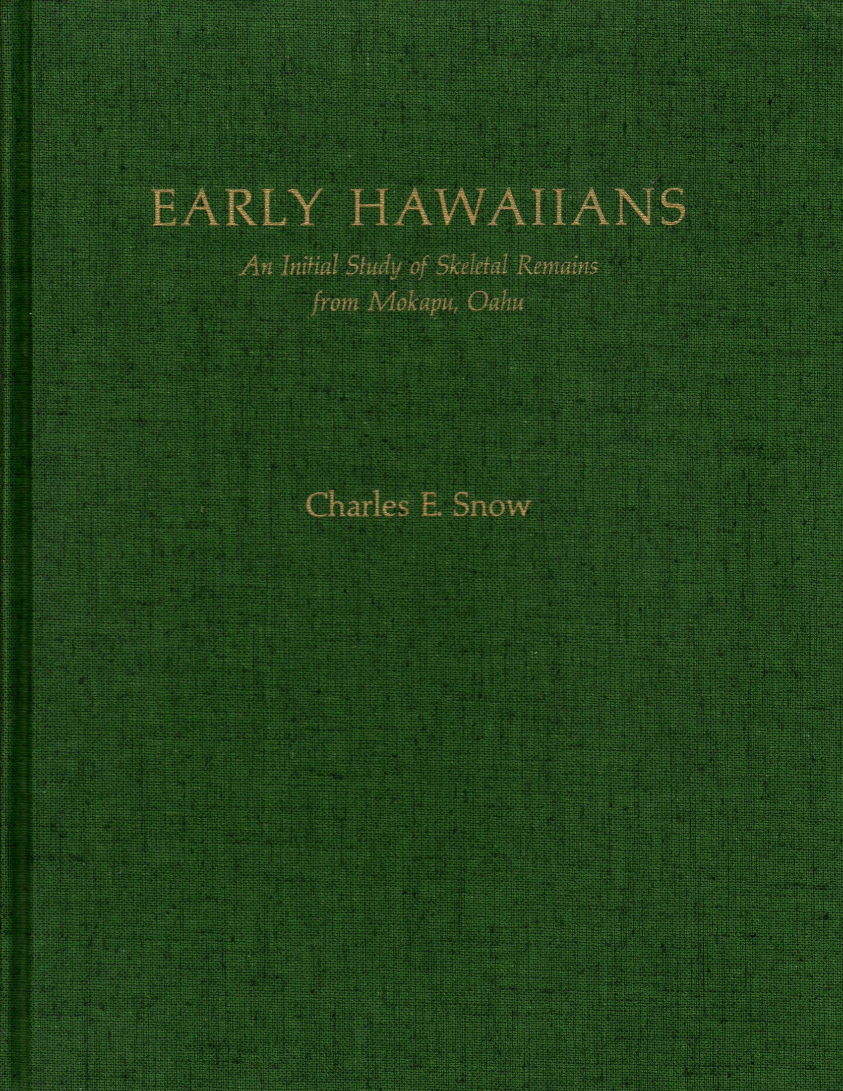 Early Hawaiians: An Initial Study of Skeletal Remains from Mokapu, Oahu General education