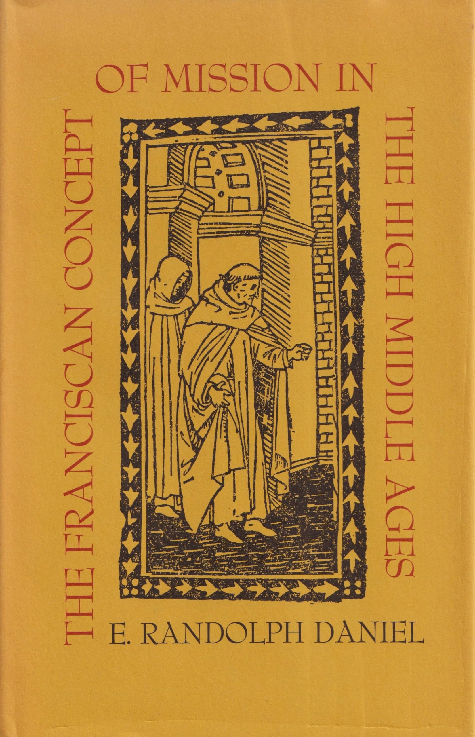 The Franciscan concept of mission in the High Middle Ages Books