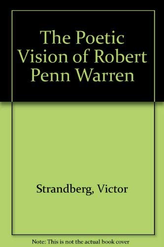 The Poetic Vision of Robert Penn Warren Contemporary literature