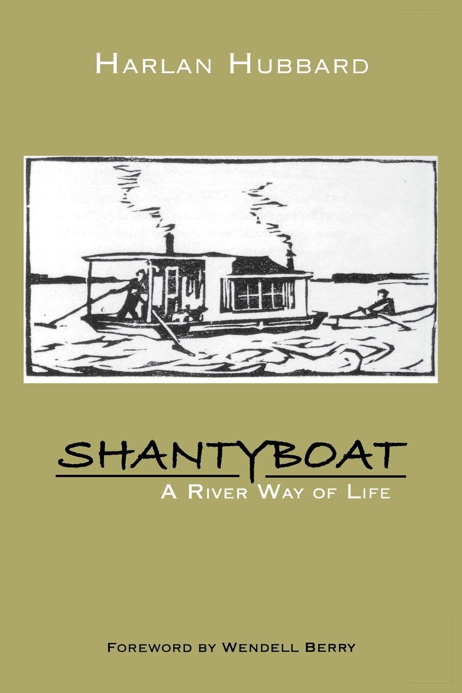 Shantyboat: A River Way of Life book