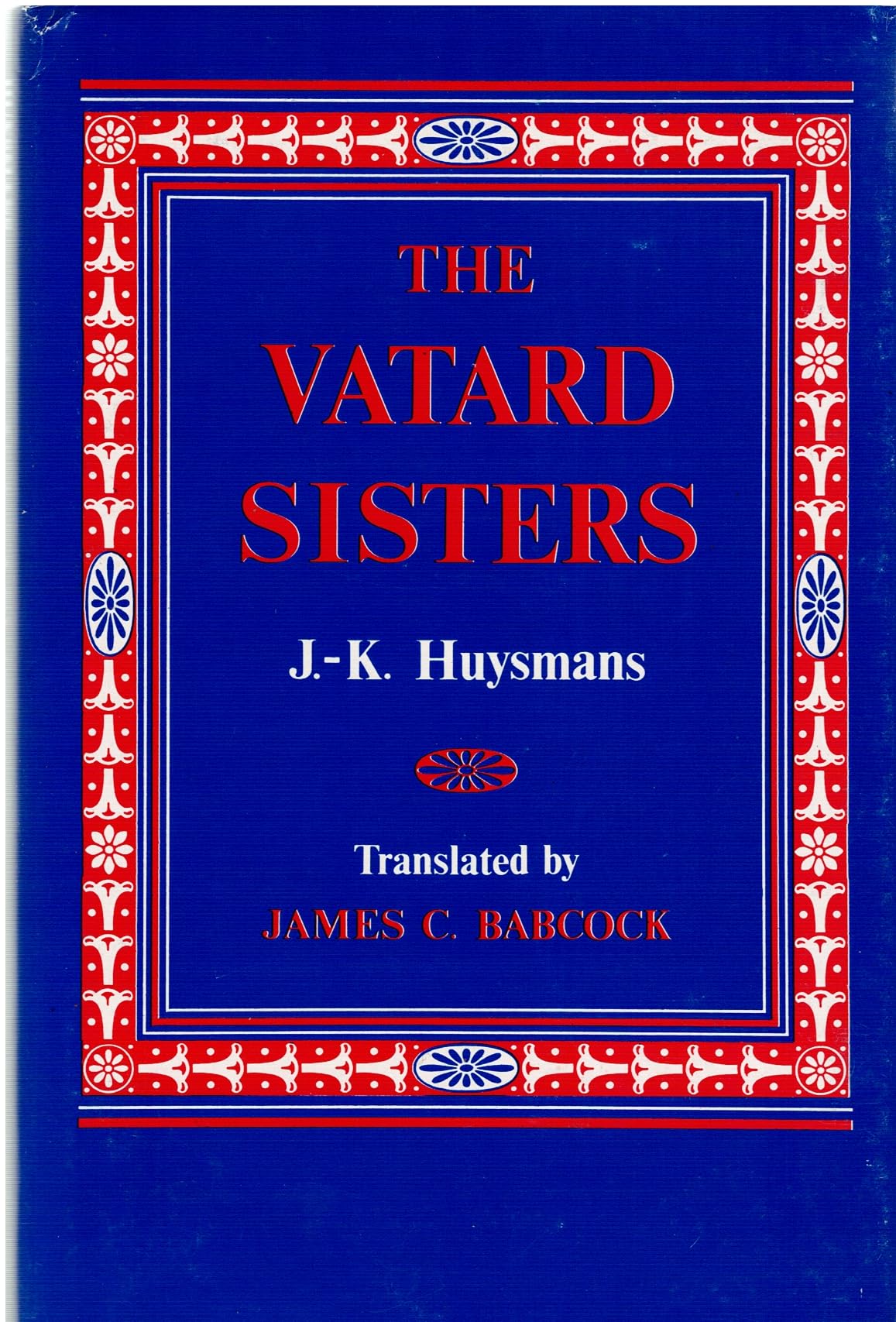 The Vatard Sisters (Studies in Romance Languages, Band 26) Contemporary literature