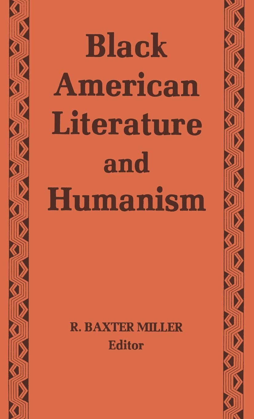 Black American Literature and Humanism Books