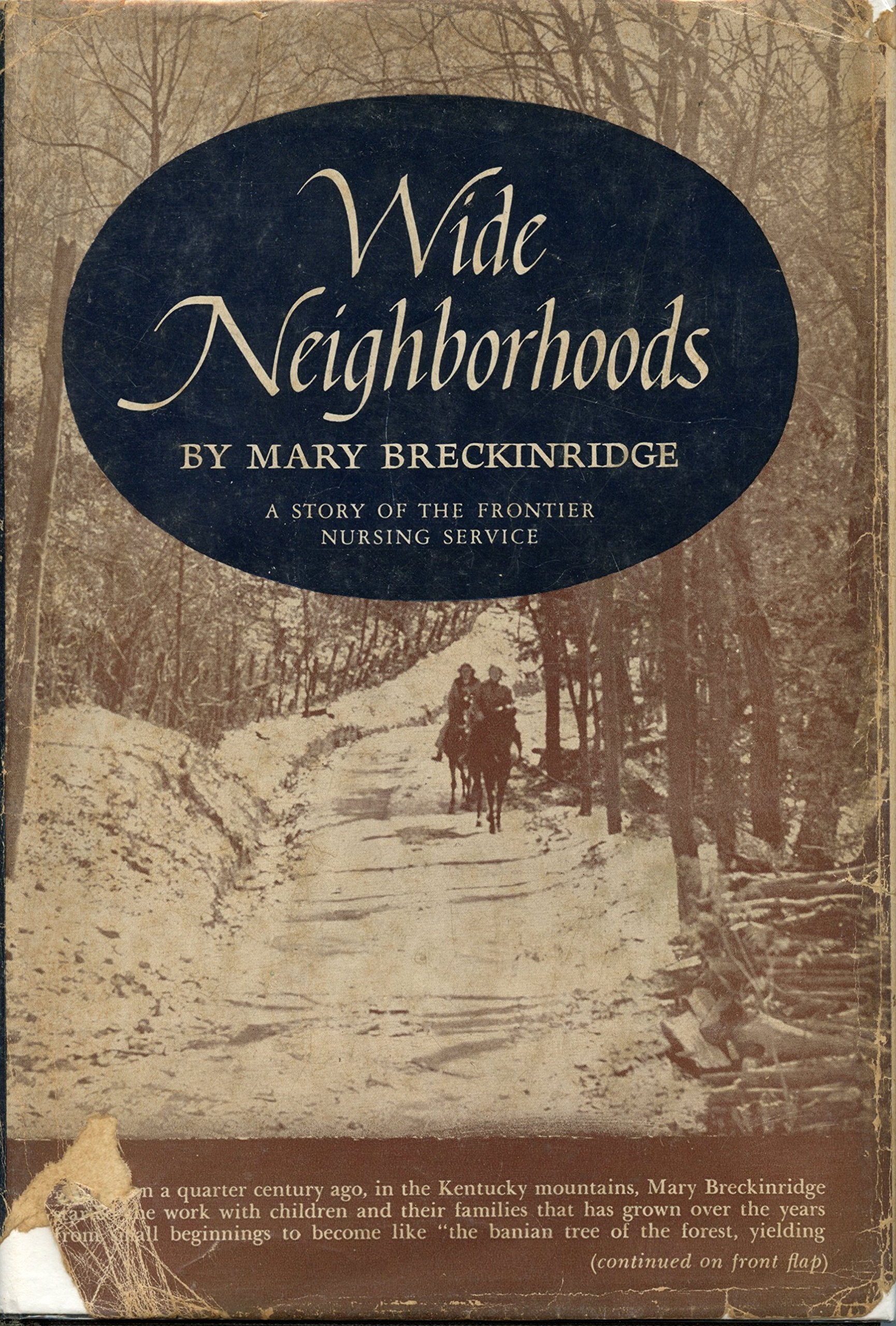 Wide Neighborhoods: A Story of the Frontier Nursing Service Medicine