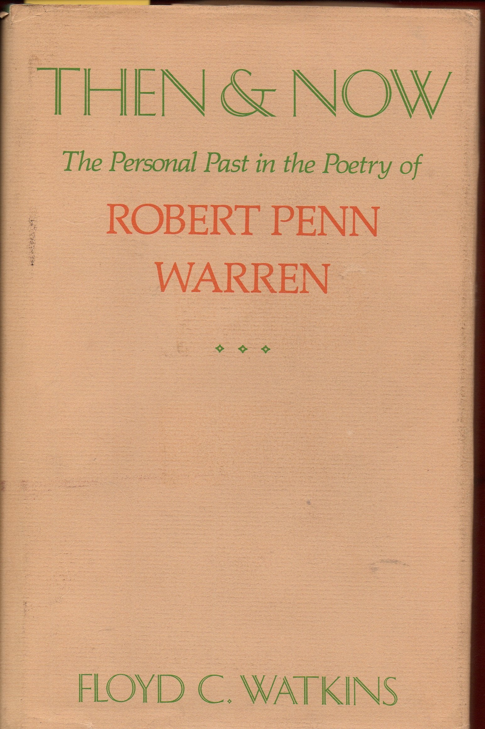 Then and Now: The Personal Past in the Poetry of Robert Penn Warren Contemporary literature