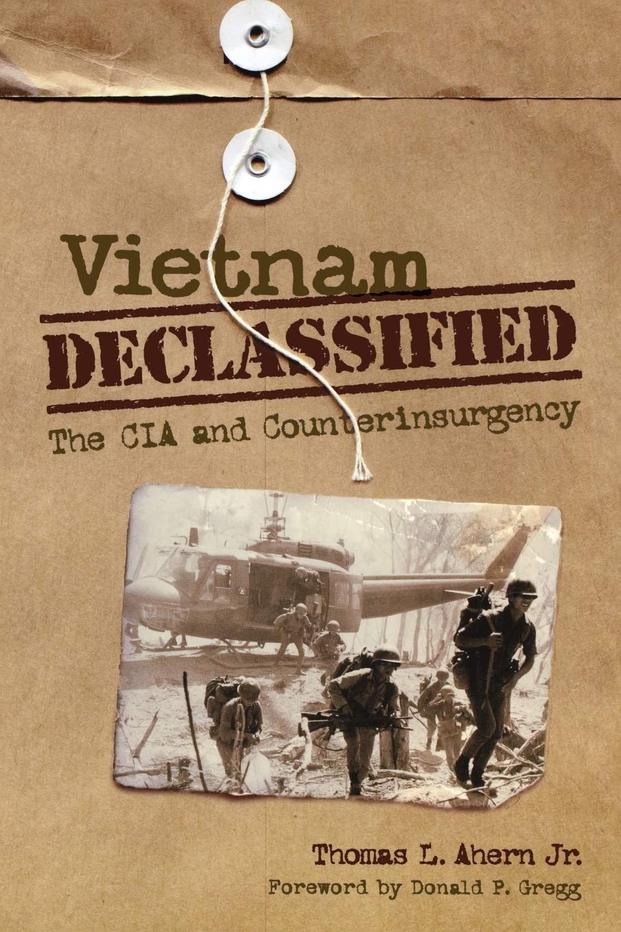 Vietnam Declassified: The CIA and Counterinsurgency Social Sciences