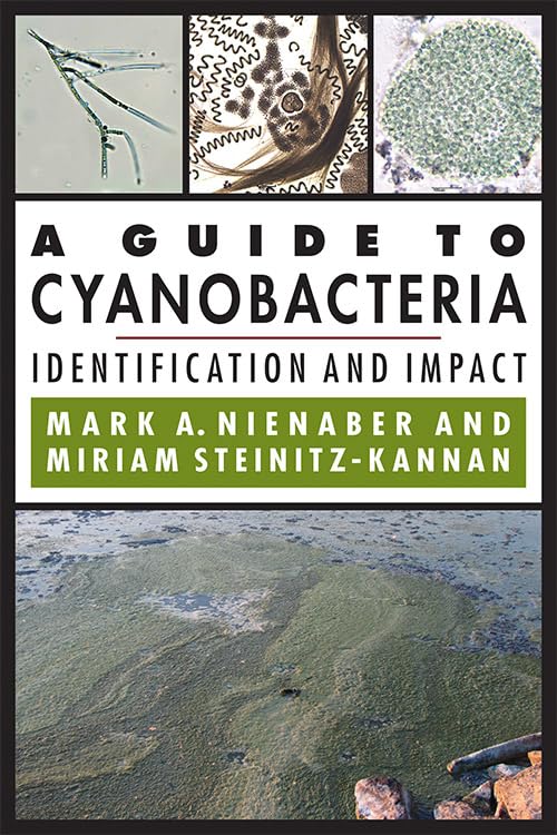 A Guide to Cyanobacteria: Identification and Impact book