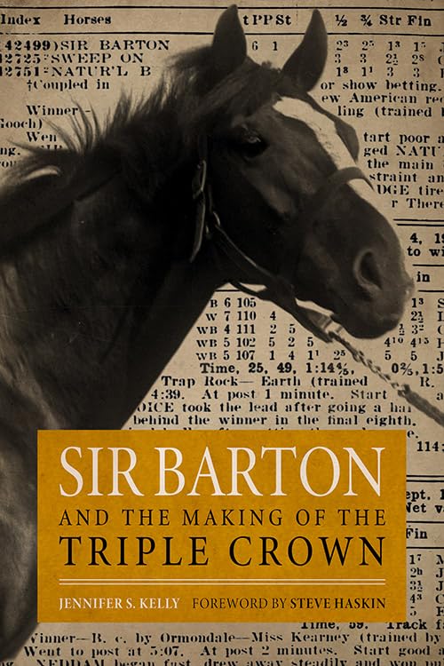 Sir Barton and the Making of the Triple Crown (Horses in History) Biographies & Memoirs