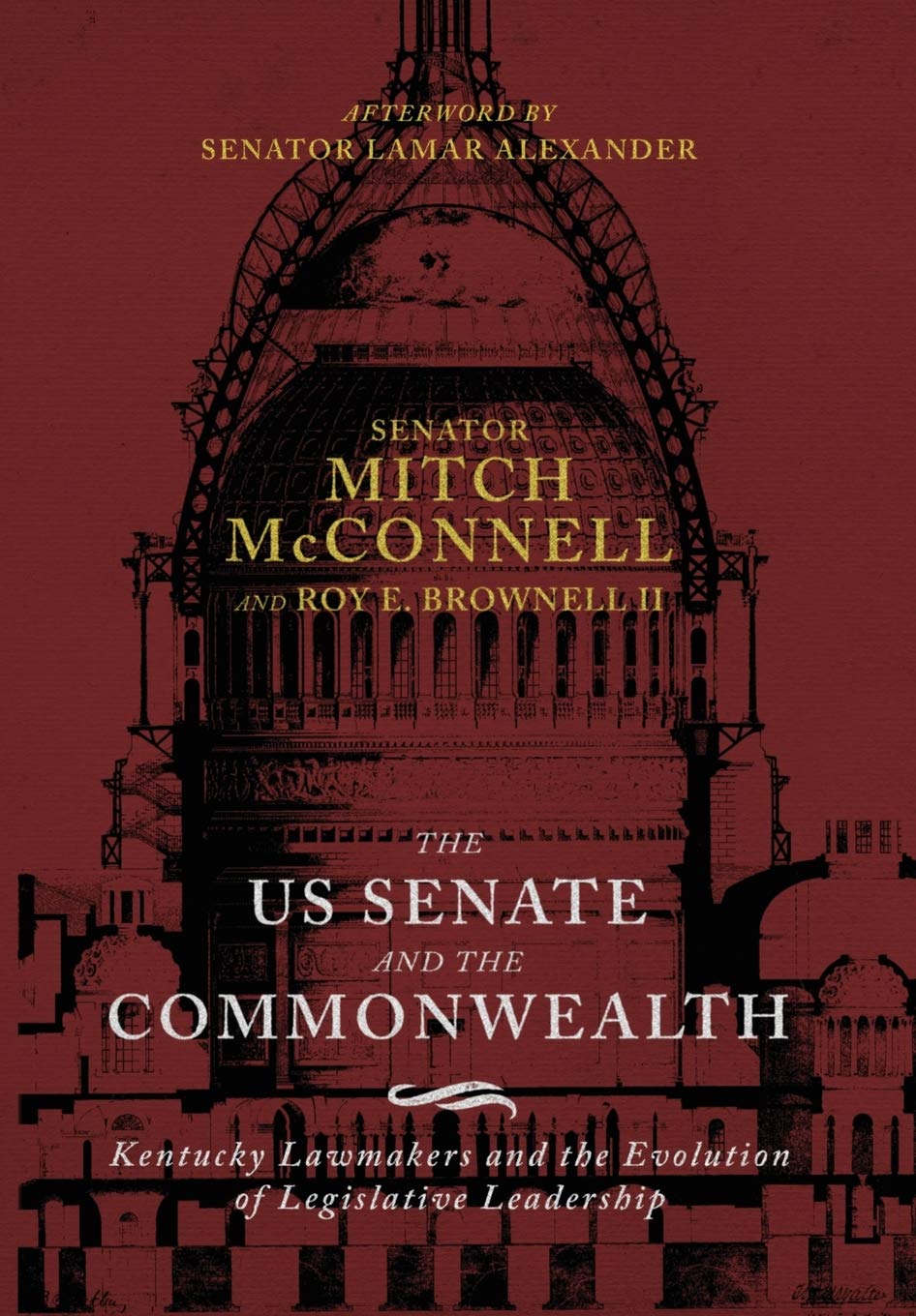 The Us Senate and the Commonwealth: Kentucky Lawmakers and the Evolution of Legislative Leadership Social Sciences