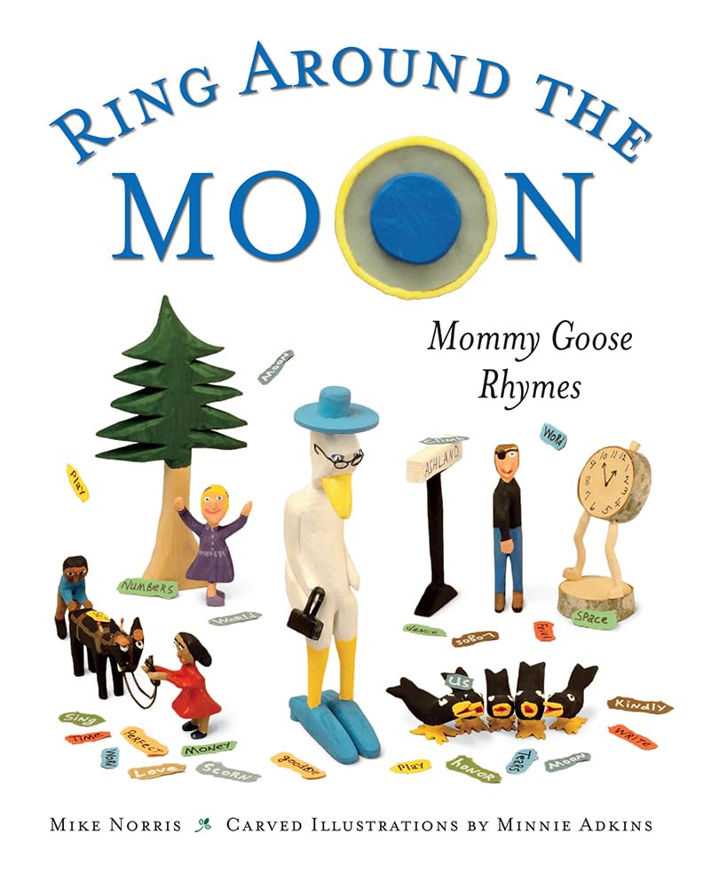 Ring Around the Moon: Mommy Goose Rhymes Non-fiction